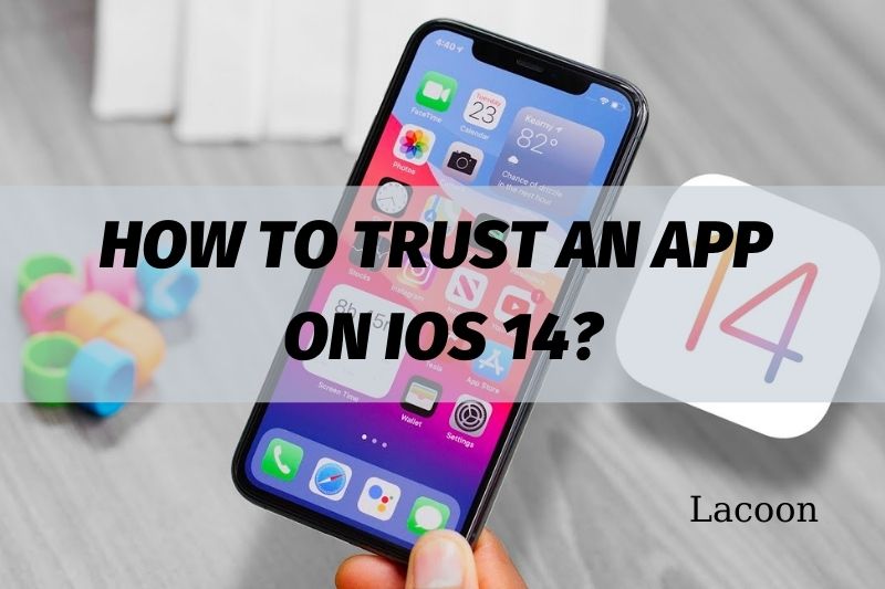 How To Trust An App On iOS 14 And Fix Untrusted Developer Message 2022