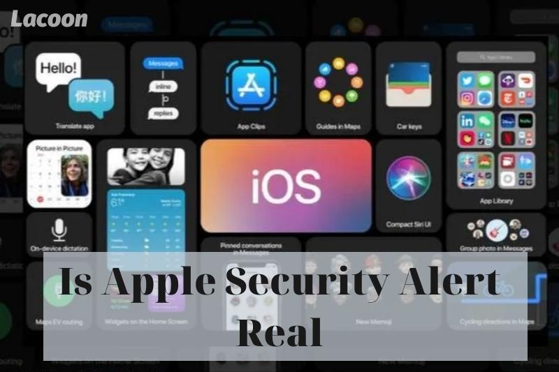 Is Apple Security Alert Real 2022: Top Full Guide
