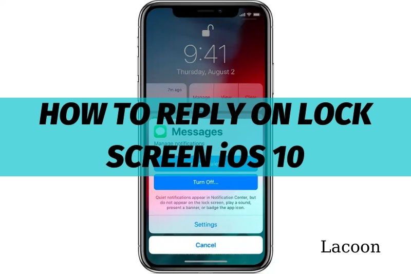 How To Reply On Lock Screen iOS 10 Best Ultimate Guides For You 2022