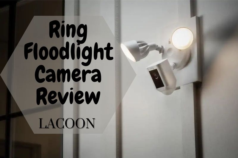 Ring Floodlight Camera Review 2022: Is It A Right Choice?