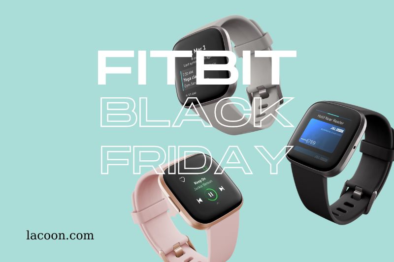 Black Friday Fitbit Deals 2022: Cyber Monday Sale Best Buy, Amazon