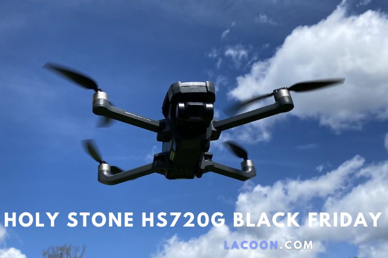 Holy Stone HS720G Black Friday 2022 Top Full Deals For You