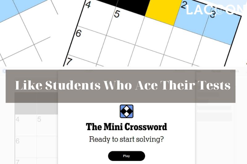 Cracking the Crossword Solutions to Clues Like 'Like Students Who Ace Their Tests' in The New York Times (1)