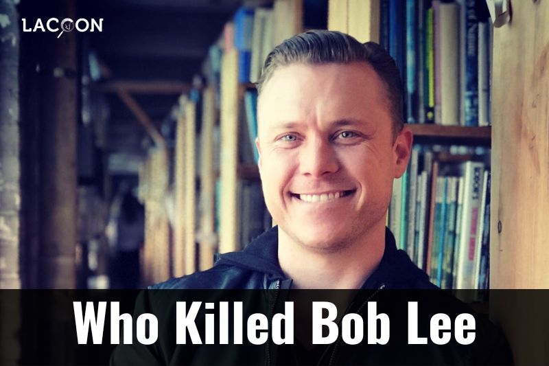 Suspect Reveal Who Killed Bob Lee - Newest Information 2023