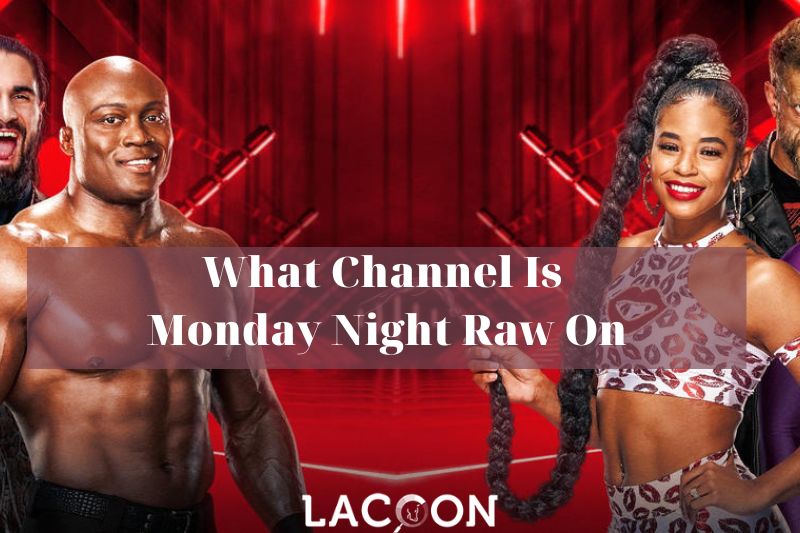 What Channel Is Monday Night Raw On – Tune In and Stream Live WWE Action