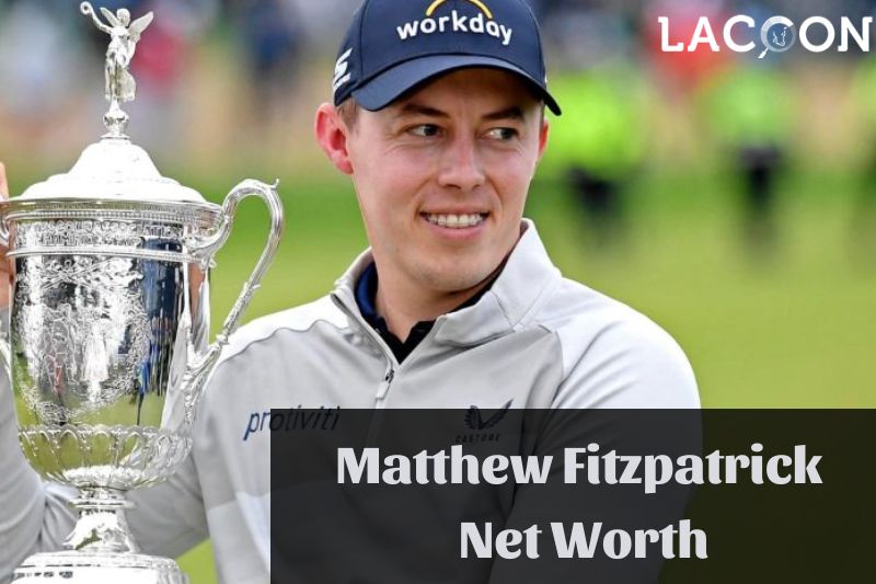 What Is Matthew Fitzpatrick Net Worth 2023 Overview, Interview