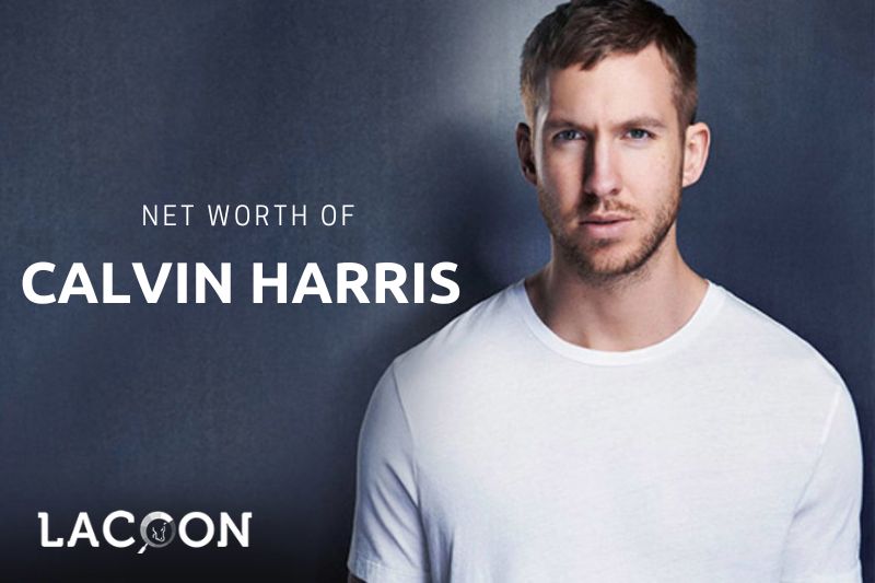 What is Calvin Harris Net Worth 2023 Overview, Interview