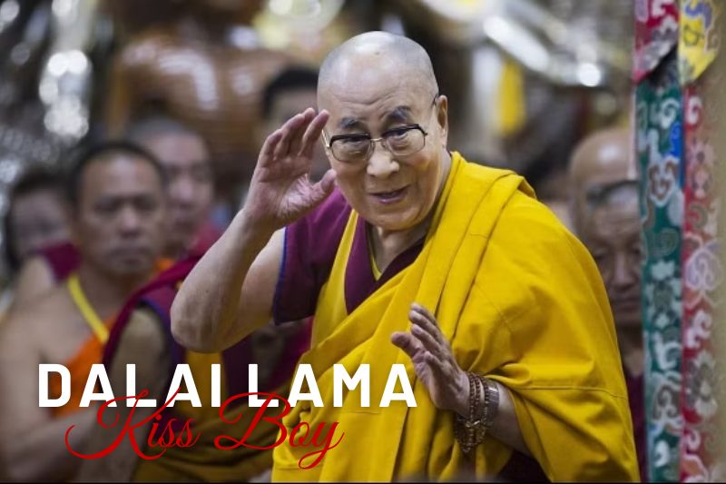 Who Is Dalai Lama - Why Did Dalai Lama Kiss Boy