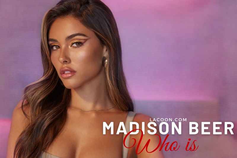 Who is Madison Beer - Interesting Facts About Madison Beer Overview 2023