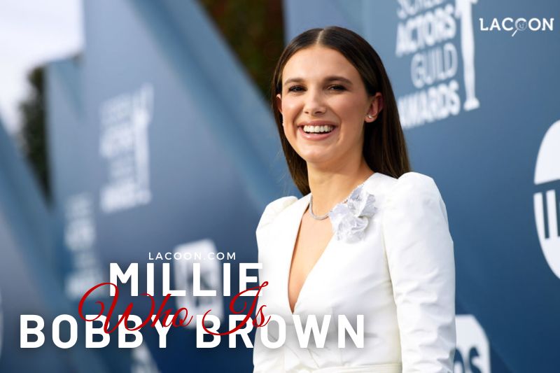 Who is Millie Bobby Brown - All Information Must Read 2023