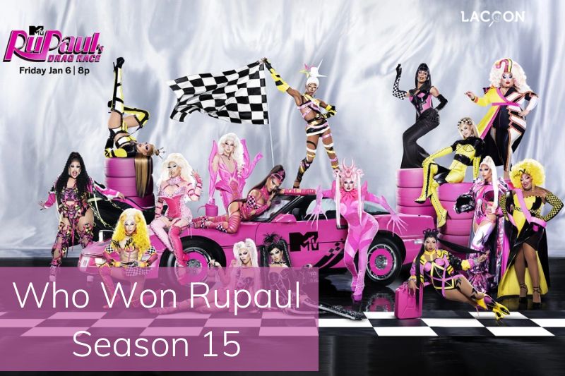 Winner Revealed Who Won Rupaul Season 15 - The Drag Race Grand Finale