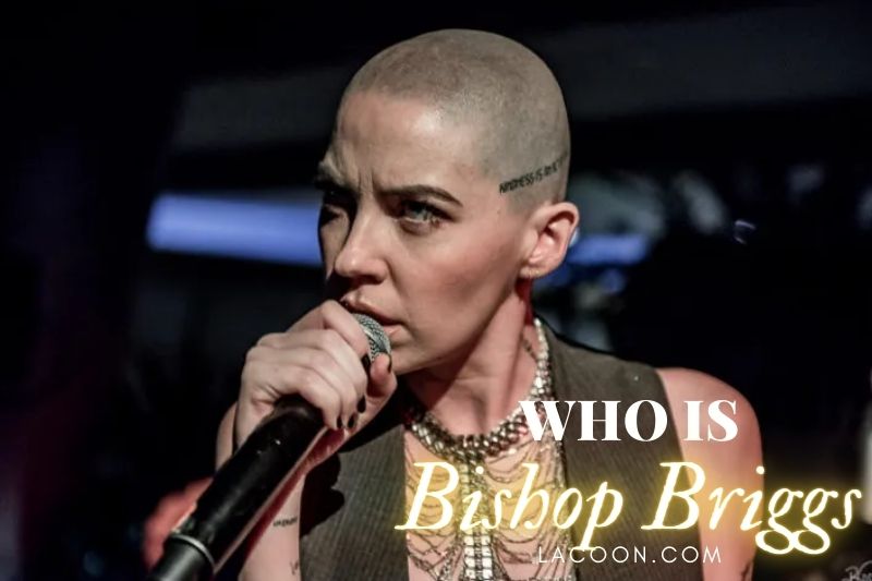 Who Is Bishop Briggs - Bishop Briggs Info, Age, Career And More Newest Info 2023