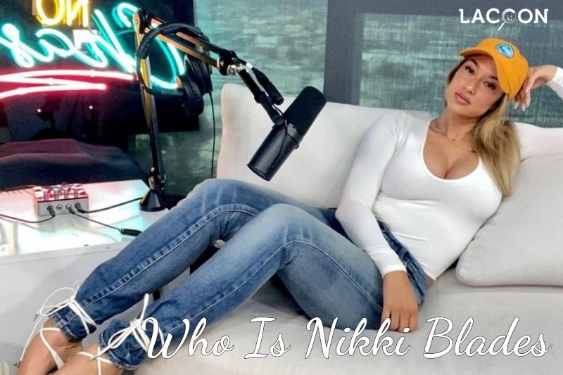 Who Is Nikki Blades - Story Behind The Famous Reality Star Newest Information 2023