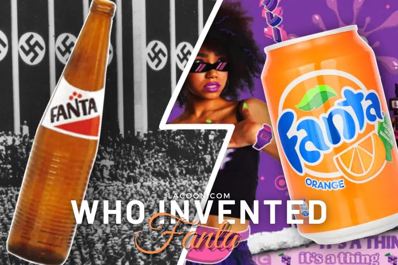Who Made Fanta - Behind The Story Of How Fanta Was Created For Nazi Germany
