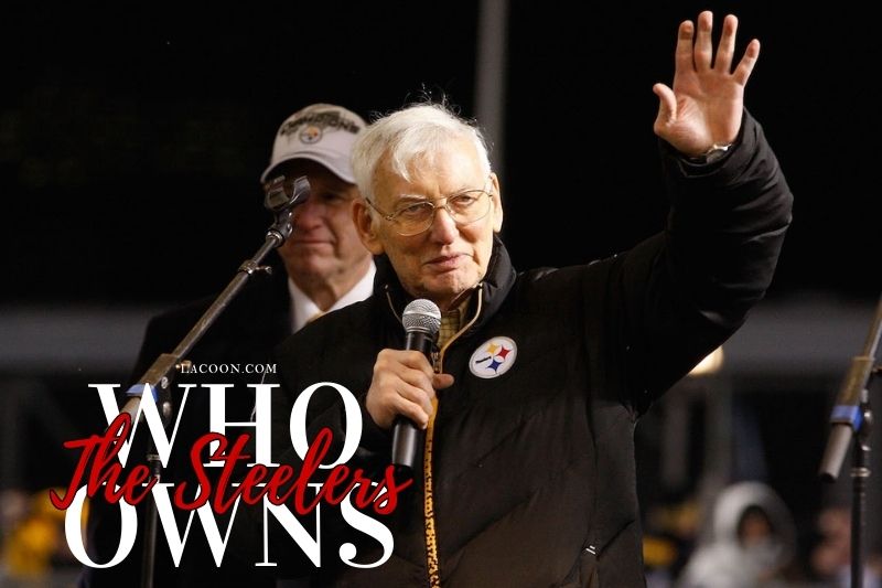Who Owns The Steelers - What You Need To Know About Rooney Family Full Details 2023