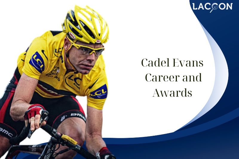 Cadel Evans Biography Overview