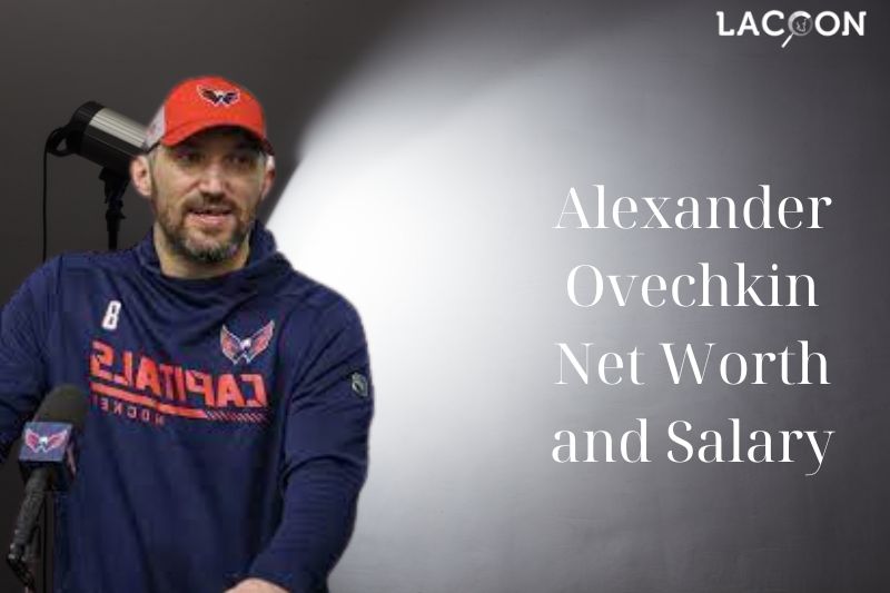 What is Alexander Ovechkin's Net Worth and Salary in 2023