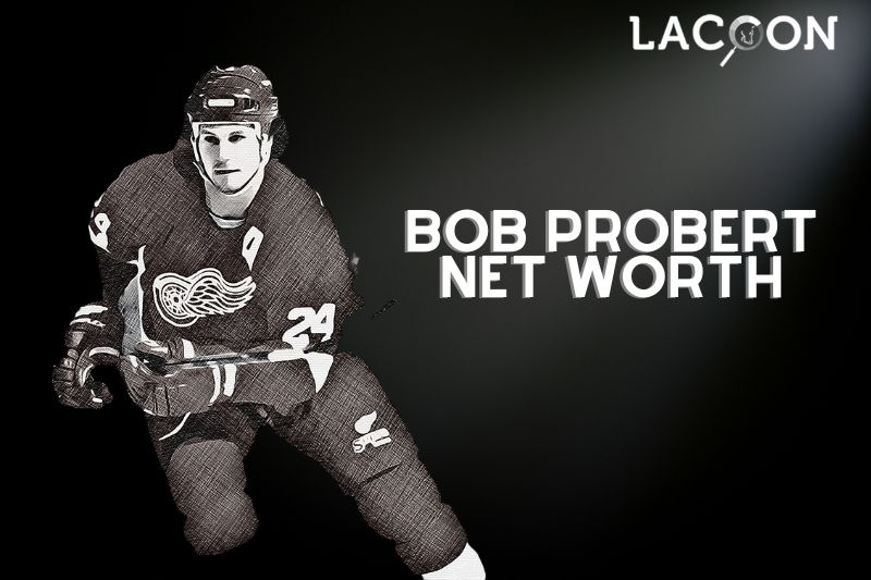 What is Bob Probert Net Worth 2023: Wiki, Age, Weight, Height, Family