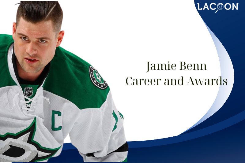 What is Jamie Benn Career and Awards