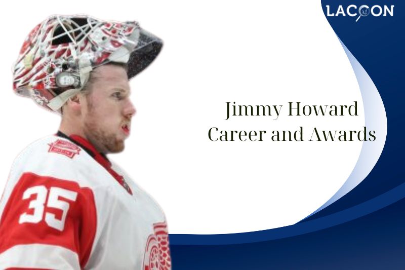 What is Jimmy Howard Career and Awards