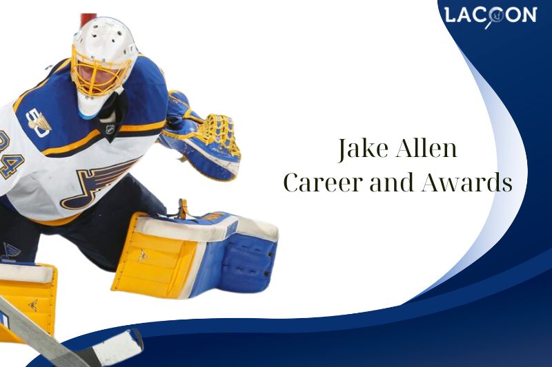 What is Jake Allen Career and Awards
