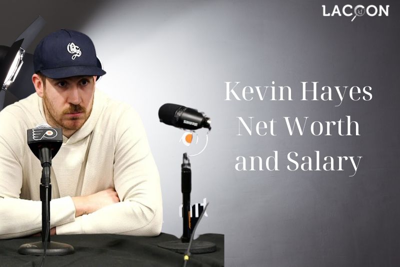 What is Kevin Hayes' Net Worth and Salary in 2023